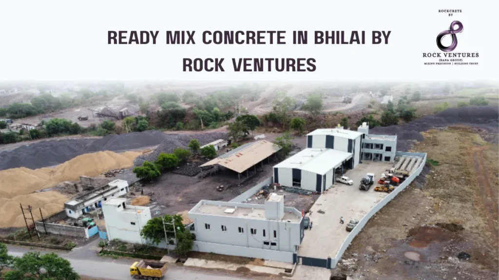 Ready Mix Concrete plant in Bhilai by Rock Ventures